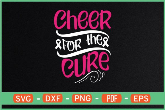Cheer for the Cure T-Shirt Designs SVG: Graphics for Crafts & Cause-Driven Brands