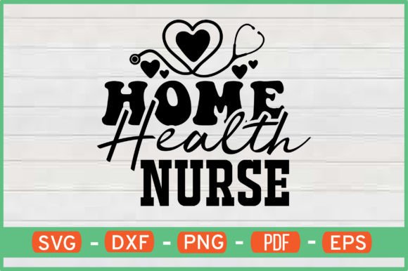Home Health Nurse T-Shirt Designs: Graphics & Crafts Review