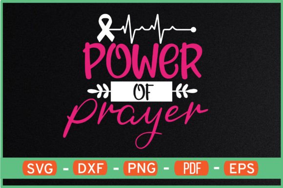 Power of Prayer T-Shirt Designs SVG: Graphics for Crafts & Faith-Based Branding