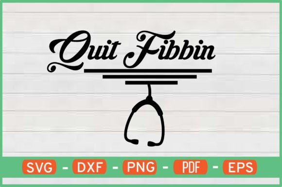 Quit Fibbin SVG Graphics for Bold Crafts Branding